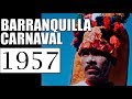 1957 CARNAVAL DE BARRANQUILLA