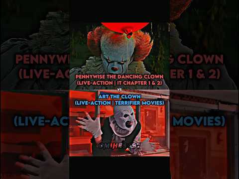 Pennywise (LIVE-ACTION | IT Chapter 1 & 2) vs Art The Clown (LIVE-ACTION | Terrifier Movies)