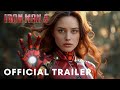 Iron Man 4 - Official Trailer | Katherine Langford, Robert Downey Jr.