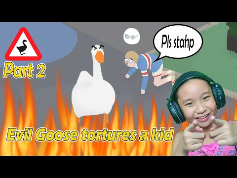 Untitled Goose Let's Play Part 2 -  Evil Goose Tortures a KID!!!