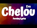 Eva - Chelou (Lyrics/Paroles)