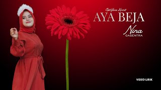 Download lagu Aya Beja - Nina Gasentra (Video Lirik) mp3