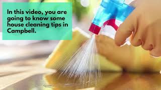 House Cleaning Tips in Campbell
