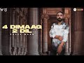 4 Dimaag 2 Dil : Babbu Maan | Adab Punjabi | Latest Punjabi Song 2022