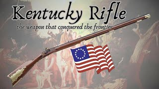 Kentucky Rifle: The Gun That Won the American Frontier