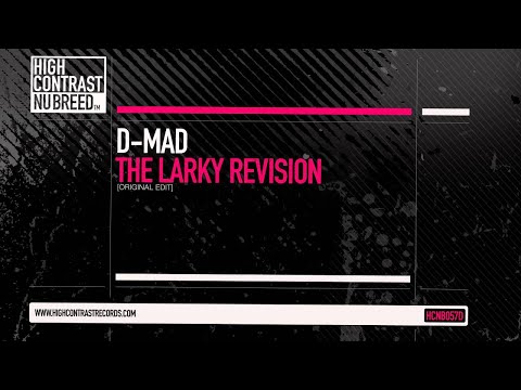 D-Mad - The Larky Revision [High Contrast Nu Breed]