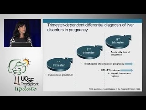 Liver Disease in Pregnancy UCSF Liver Transplant Conference 2017