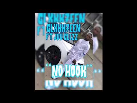 GLXKK7EEN FT JUU GLIZZ “NO HOOK”