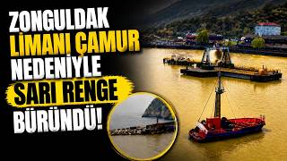 Zonguldak Limanı Çamur Nedeniyle Sarı Renge Büründü