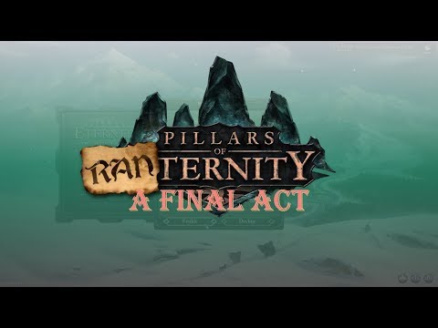 Pillars of Ranternity 79 - A Final Act - A Pillars of Eternity LP