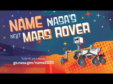 Name the next Mars Rover – enter the Mars 2020 Name the Rover essay contest