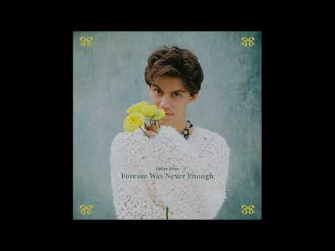 Peder Elias (페더 엘리아스) - Forever Was Never Enough (듣기/가사/해석)