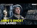 Outlander Finale Breakdown | Jamie’s Ghost Mystery Solved!