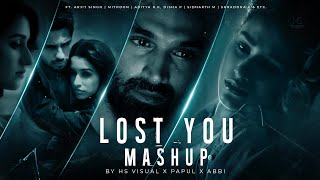 Lost You Mashup  Lofi Chillout Mashup 2021  HS Vis