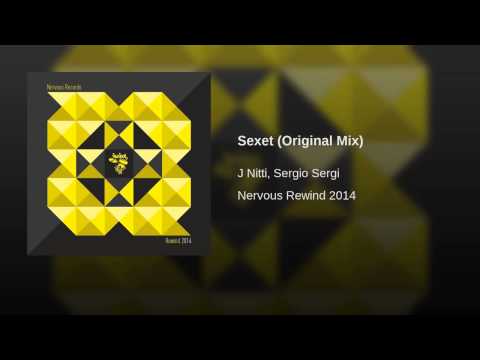 J Nitti - Sexet  - Original Mix ( Nervous Records )