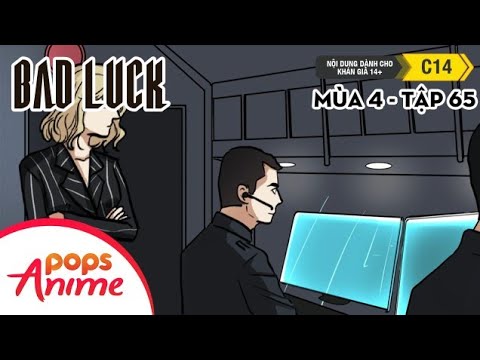 Bad Luck Mùa 4 - Tập 65 - Tín Hiệu Theo Dõi - Lời Nguyền Tuổi 17