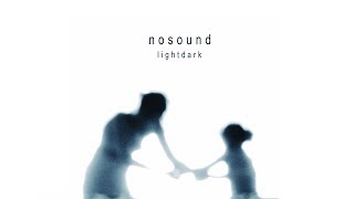 Nosound - Lightdark [Full Album] (2008)