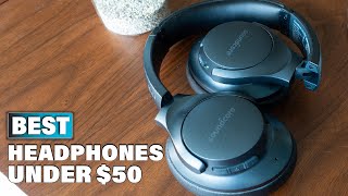 Under $50 Headphones : ✅ Best Headphones Under 50 2022 (Buying Guide)
