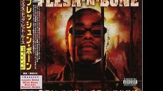 Flesh-N-Bone - Word To The Wise (5th Dog Let Loose)