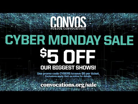 Cyber Monday Sale - Save on Broadway, music, and theatre at Purdue