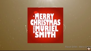 Merry Christmas with Muriel Smith (Full Album)