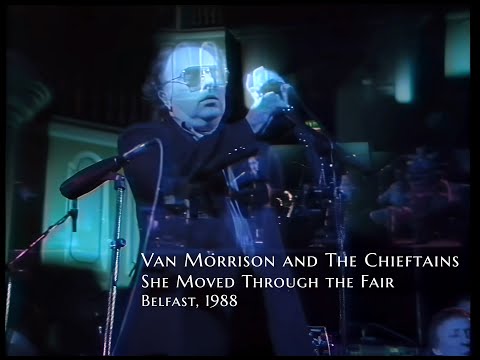 Van Morrison and the Chieftains - She Moved Through the Fair, Ulster Hall, Belfast, NI, 1988, 4K
