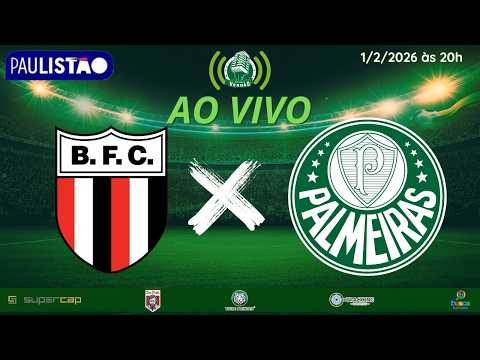 🟢 BOTAFOGO-SP X PALMEIRAS AO VIVO PAULISTÃO 2026