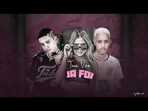MC 10G,MATHEUS CHAVOSO, MC JHENNY - TUA VEZ JÁ FOI - REMIX - BREGAFUNK