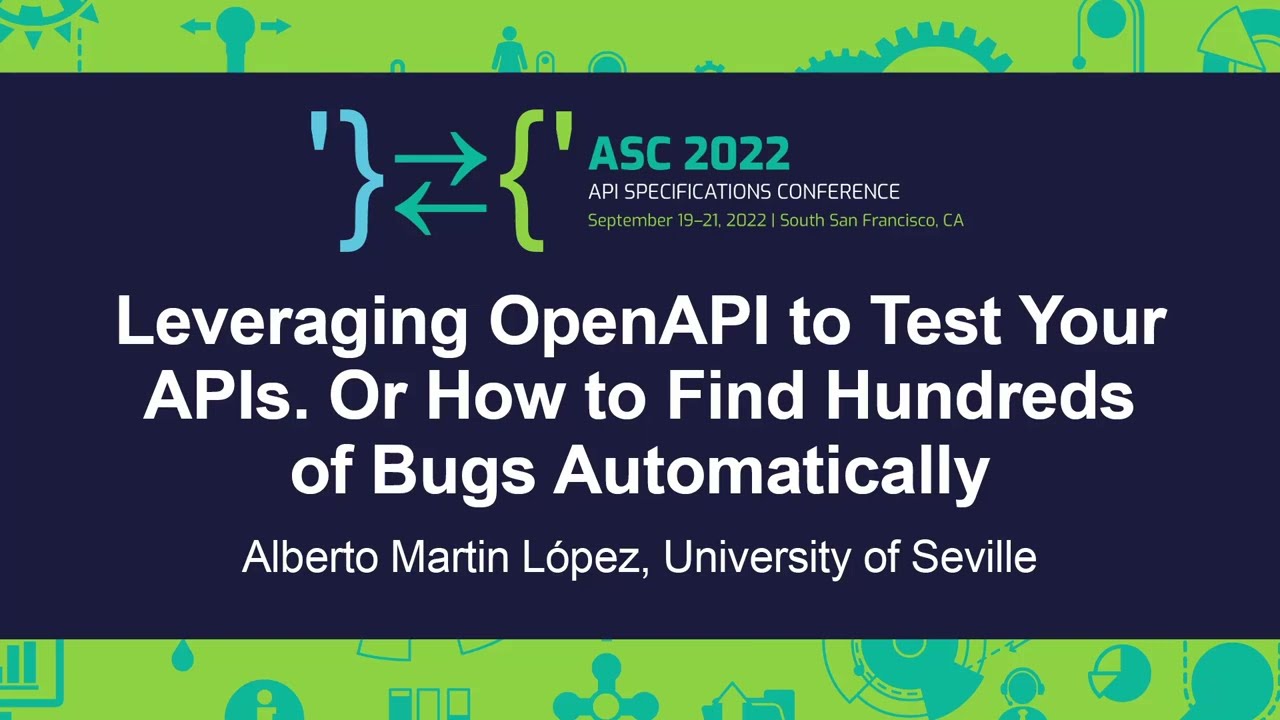 Leveraging OpenAPI to Test Your APIs. Or How to Find Hundreds of Bugs... - Alberto Martin López
