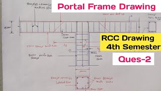 Portal Frame Drawing | RCC Drawing Civil 4th Semester | End Connection Portal Frame Drawing