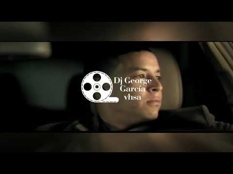 Daddy Yankee llamado de emergencia (remix) Video Producer Dj George Garcia