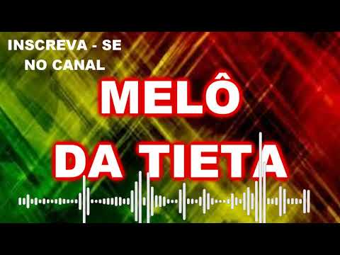 as melhores recordações melô de tieta