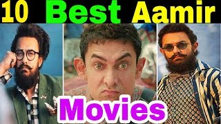 Top 10  AAMIR KHAN Best Movies