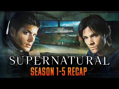 Supernatural season 1-5 Recap