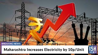 Maharashtra Increases Electricity by 10p/Unit
