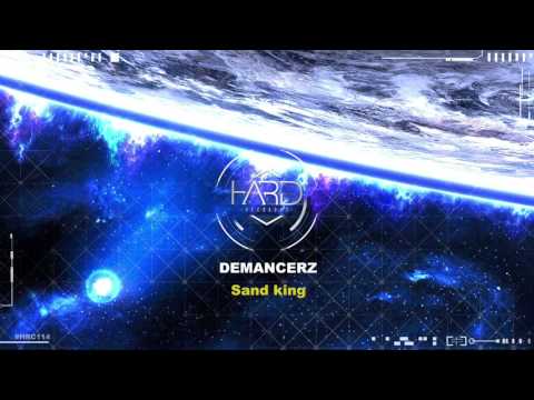 Demancerz - Sand King (Free Release) [#HRC114]