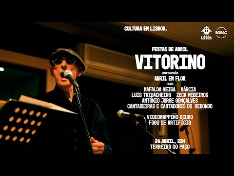 Vitorino apresenta "ABRIL EM FLOR" I FESTAS DE ABRIL '23