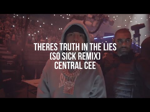 Central Cee - There’s truth in the lies ( So sick Remix)