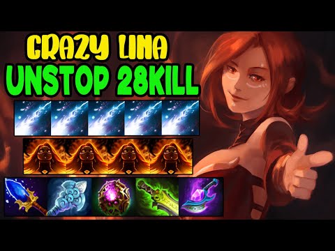 ULTRA INTENSE CARRY LINA - UNSTOPPABLE 28 KILL - NONSTOP TEAM FIGHT - DOTA 2 GAMEPLAY