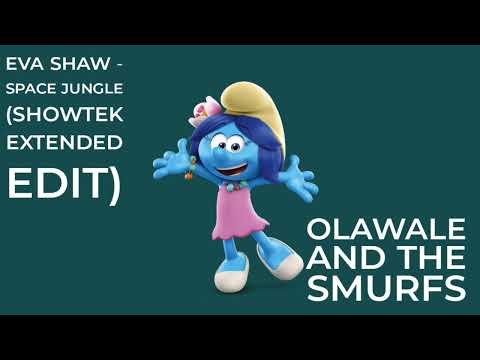 Eva Shaw - Space Jungle (Showtek Extended Edit) Olawale And The Smurfs