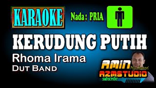 Download lagu KERUDUNG PUTIH Rhoma Irama KARAOKE Nada PRIA mp3 Download lagu KERUDUNG PUTIH Rhoma Irama KARAOKE Nada PRIA mp3