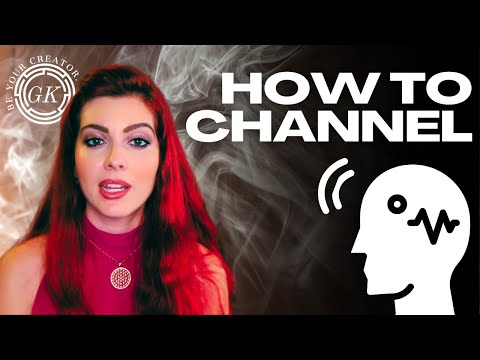 What is Channeling and How to Do It | Downloads, Intuition, and the Higher Self