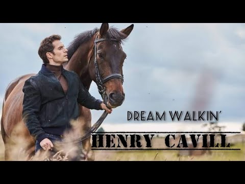 Henry Cavill   "Dream Walkin' - Toby Keith "