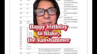 Happy birthday to Blake, the Vanshammer. Now we know what the “heart of her case” was.