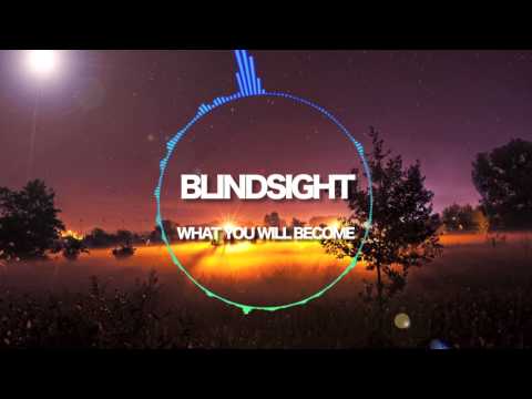 Blindsight - What you will become (FREE DOWNLOAD) [Chillstep]