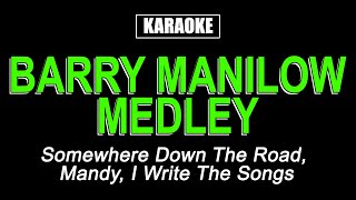 Barry Manilow Medley - Karaoke