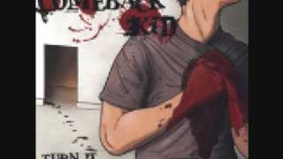 comeback kid-die tonight