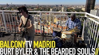 BURT BYLER &amp; THE BEARDED SOULS - CASTLE OF CORRUPTION (BalconyTV)