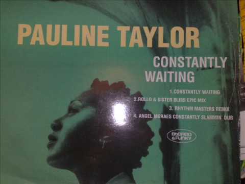 pauline taylor constantly waiting