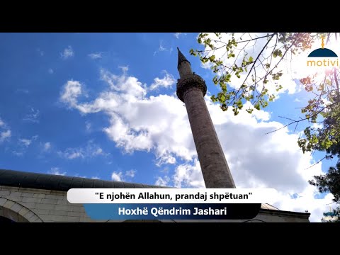 Hutbe | E njohën Allahun, prandaj shpëtuan - Hoxhë Qëndrim Jashari